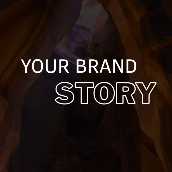 Your Brand Story